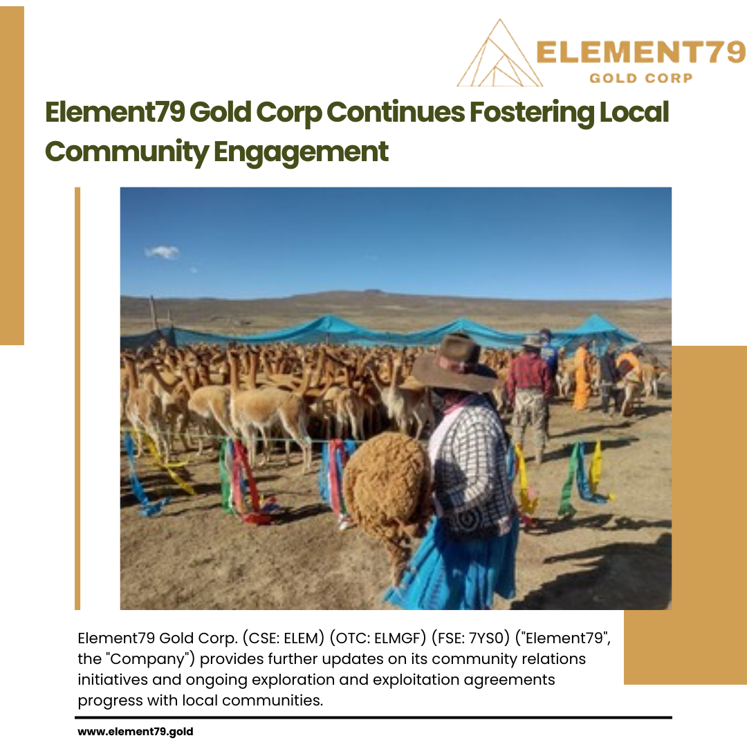 Element79 Gold Corp Continues Fostering Local Community Engagement