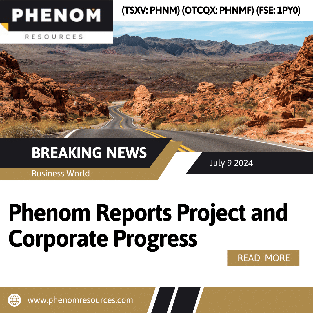 Phenom Reports Project and Corporate Progress